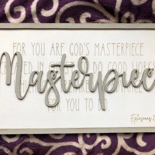 Ephesians 2 10 You Are God S Masterpiece Svg Laser Ready Etsy Ephesians 2 10 You Are God S Masterpiece Svg Laser Ready Etsy