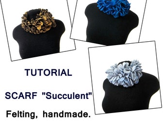 May include: Tutorial for making a felt scarf called "Succulent". The scarf is shown in three colors: gold, blue, and light blue. The scarf is made by felting wool into flower shapes.
