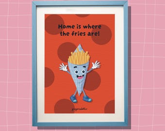 « La maison, c'est là où sont les frites » | Affiche de frites | Décoration murale à imprimer | Affiche de cuisine colorée | Illustration culinaire | Téléchargement numérique