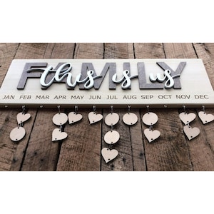 This is Us Sign, Family Birthday and Celebrations Board, Birthday Reminder Calendar