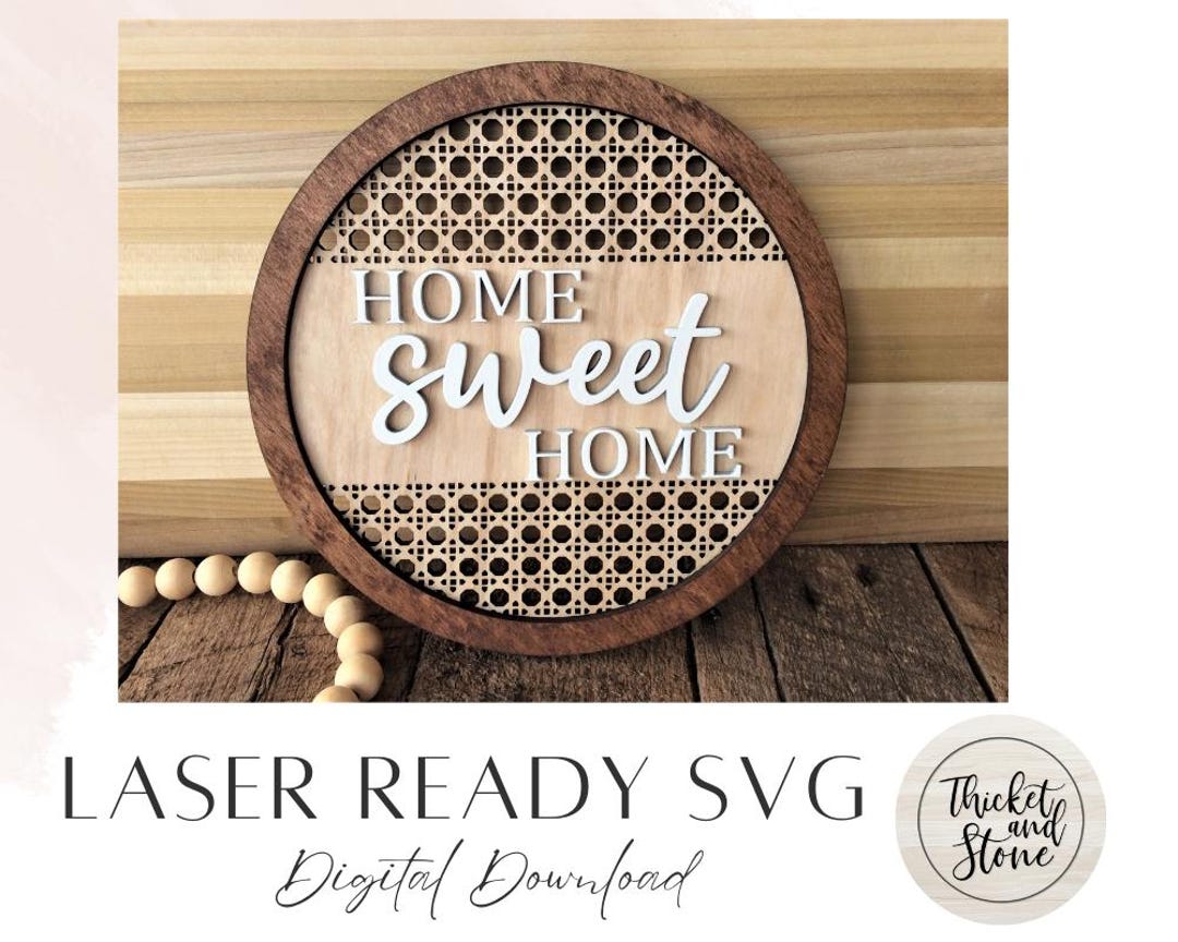 Home Sweet Home Round Door Hanger SVG, Farmhouse Rattan Sign Laser Cut ...