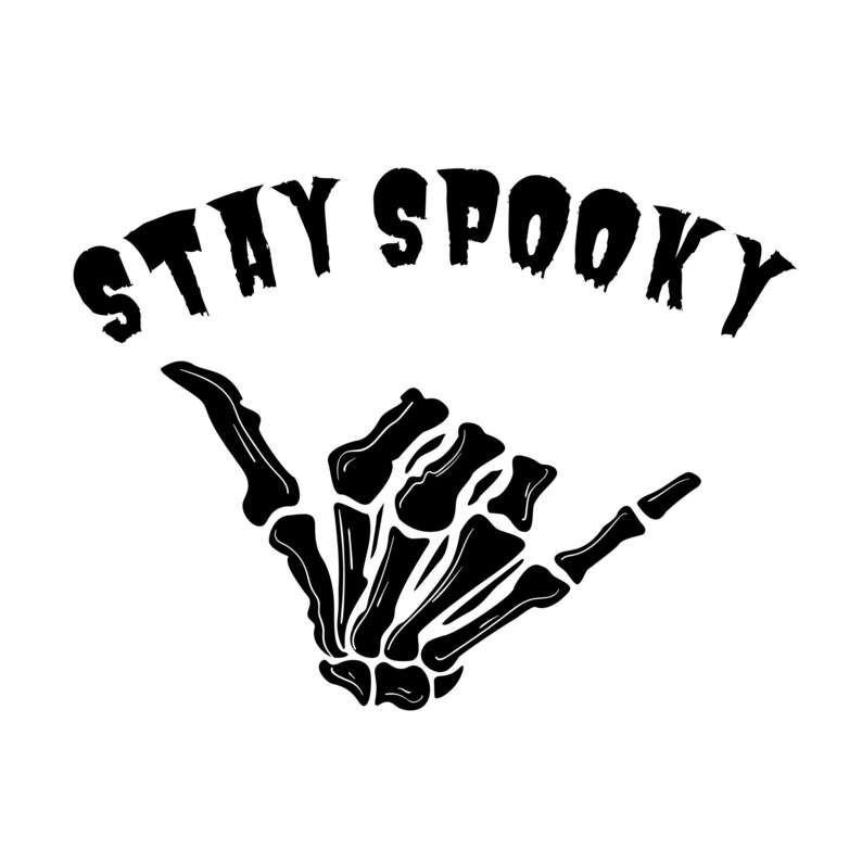 Stay spooky skeleton hand png stay spooky svg hang loose etsy