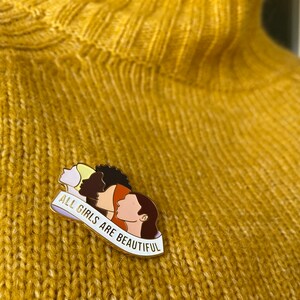 All Girls Are Beautiful, Body Positivity, Feminist Enamel Pin, Gift for ...