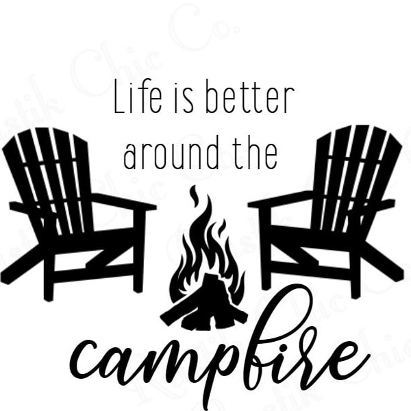 camping svg, svg, png, jpg, dxf, campfire svg, cricut cut file, cricut,silhouette, campfire, cut file, life is better around the campfire