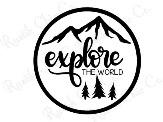 Explore Svg Svg Png Dxf Explore The World Cricut Cut Etsy