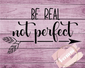 Datei "be real not perfect"  Sofortdownload Plotter Einladung DXF SVG