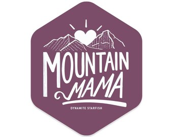 Mountain Mama — 3&quot; Sticker