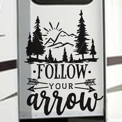 Follow Your Arrow Vinyl Decal RV Decal Large Camping Decal - Etsy