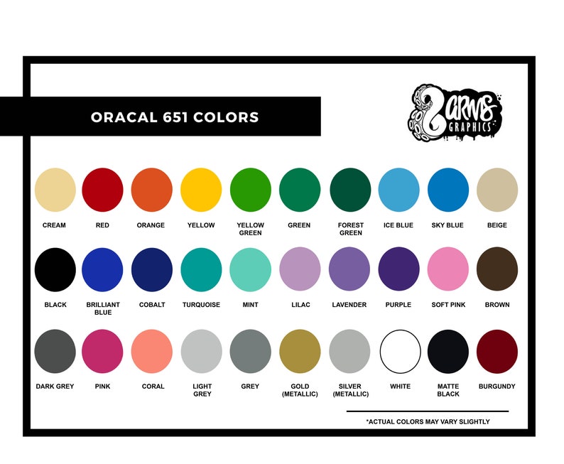 May include: A chart of 24 Oracal 651 vinyl colors, including cream, red, orange, yellow, green, blue, beige, black, turquoise, mint, lilac, lavender, purple, pink, brown, dark grey, coral, light grey, grey, gold, silver, white, matte black, and burgundy.