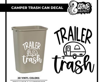 Trailer Trash Decal | RV Decals | Camper Decor | Vinyl Trash Can Decal | Trailer Decal | RV Accessories | Funny Camping Decals for Trailer