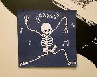 ¡Yaaasss!