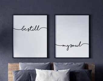 Be Still My Soul Print, Be Still My Soul Poster, Set of 2 prints, Bedroom Wall Decor, Scandinavian Decor, Monochrome Typography, Text Poster