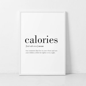 Calories Definition Print, Kitchen Wall Art, Calories Definition, Funny Definition Print, Foodies Print, Funny Kitchen Art, Instant Download