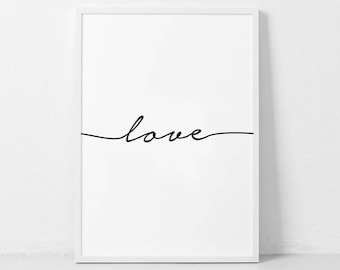 Handwritten Love Print Love Poster Modern Love Typography Print Minimalist Love Print Gift for her Home Decor Love Wall Art