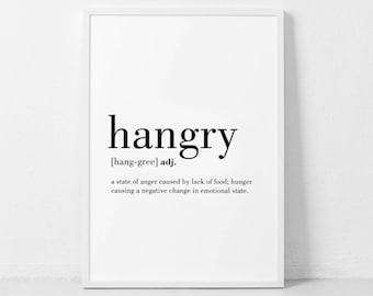 Hangry Definition Print, Funny Hangry Definition, Funny Prints, Definition Print, Kitchen Prints, Funny Definitions, Instant Download.