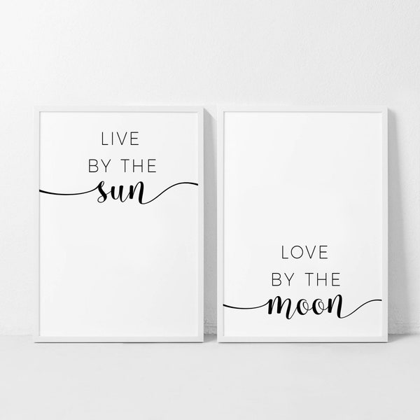 Live By The Sun Love By The Moon Print, Live By The Sun Poster, Double 2 Prints, Bedroom Print Set, Sun and Moon Art, Typography, Text Print