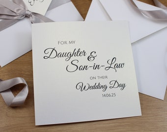 For My Daughter and Son-in-Law on Their Wedding Day Card, Personalised with Wedding Date and Optional Printed Gift Message with Envelope