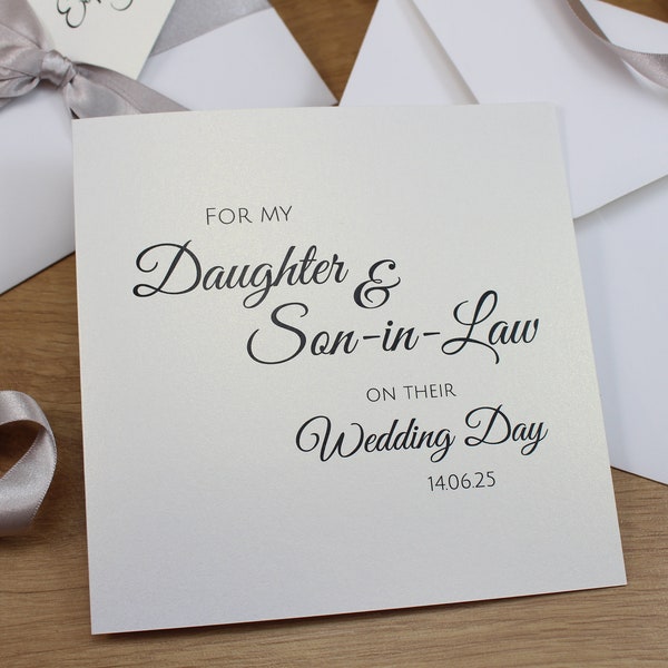 For My Daughter and Son-in-Law on Their Wedding Day Card, Personalised with Wedding Date and Optional Printed Gift Message with Envelope