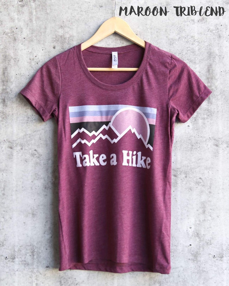 Take a Hike Shirt/ Hiking Shirt/ladies Hiking Shirts/womans Etsy