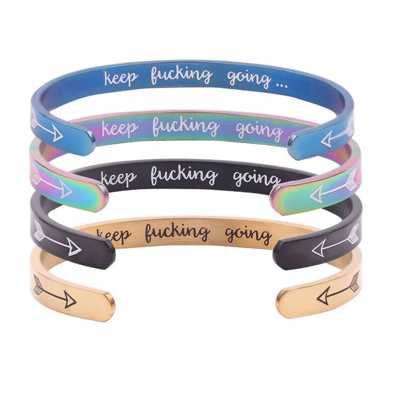 Keepfucking going Inspirational Bracelet Cuff Bangle Mantra Quote Steel Motivational Friend Jewelry Gift for Women Teen Girls Sister
