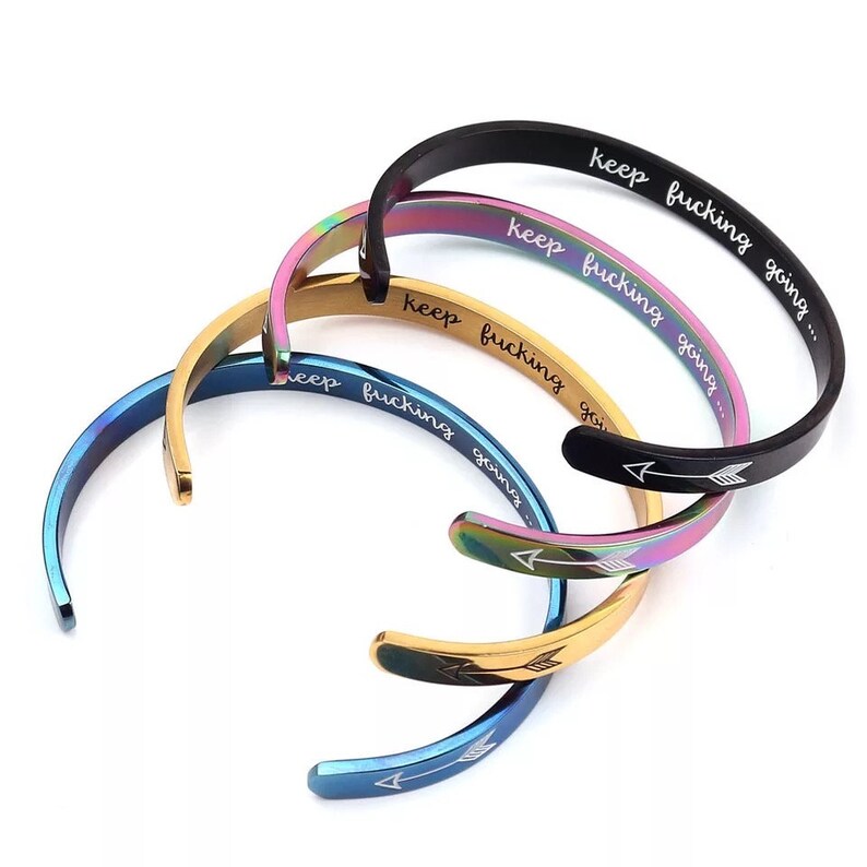 Keepfucking going Inspirational Bracelet Cuff Bangle Mantra Quote Steel Motivational Friend Jewelry Gift for Women Teen Girls Sister