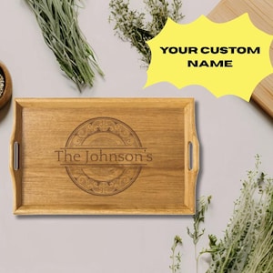 Personalized Bamboo Serving Tray, Engraved Tray for Weddings, Home Decor, Kitchen Gift, Family Gatherings, Housewarming Gift