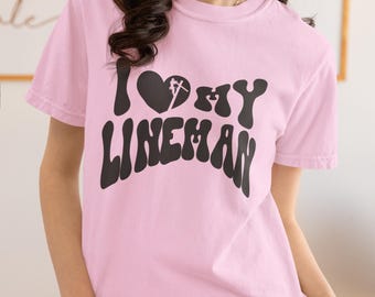 Camiseta "Amo a mi liniero" de Comfort Colors: Regalo para linieros