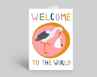 Welcome To The World New Baby Greeting Card