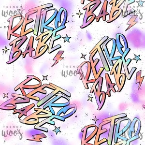Retro Babe Slogan 80s 90s Iridescent Rainbow Seamless Pattern / Fabric Design / Surface Pattern / Digital Pattern