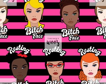 May include: A repeating pattern of black and pink horizontal stripes with illustrations of women's faces and the text "Resting Bitch Face" in white.