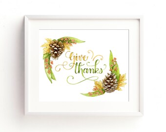 Give Thanks Fall Watercolor Painting, Fall Home Decor, Thanksgiving Fall Leaves Print, Calligraphy Art Print, Autumn Decor