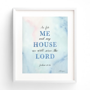 As For Me And My House We Will Serve The Lord, Joshua 24:15 Bible Verse Wall Art, Scripture Watercolor Wall Art, Christian Home Decor