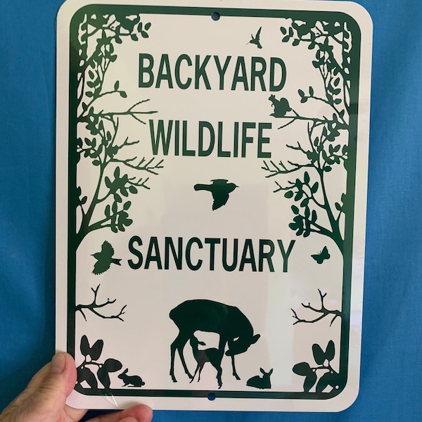 Backyard Wildlife Sanctuary      Aluminum  Garden Yard Sign