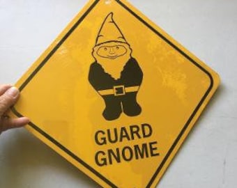 Guard Gnome   Funny Lawn Gnome Garden Crossing Sign