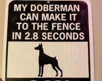 Doberman Pinscher Funny Aluminum Yard Sign Designs