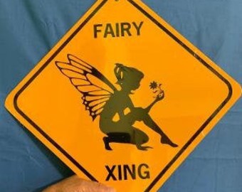 Fairy Xing    12x12 inch  Funny Yard Sign Aluminum