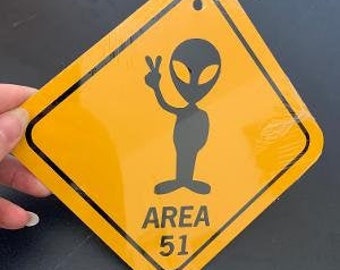 Area 51  Alien Zone  SMALL 6x6 Funny Aluminum Sign