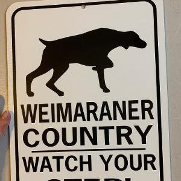 Weimaraner    Dog Funny Aluminum Yard Sign Designs