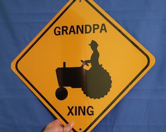 Grandpa, Tractor crossing Sign, metal aluminum sign. Customizable gift for Grandpa, Papa, Dad, Papaw.