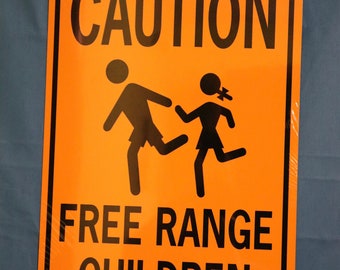 Señal de aluminio: Precaución: Niños en libertad, conduzcan despacio