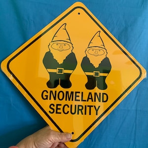 Gnomeland Security   Funny Lawn Gnome Garden Crossing Sign