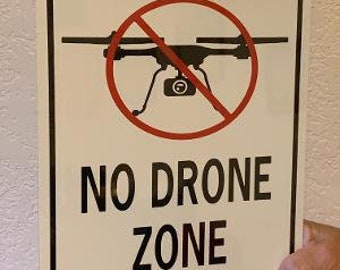No Drone Zone     Aluminum  Sign  Do Not Fly