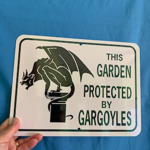 This Garden Protected By Gargoyles Funny Aluminum Sign