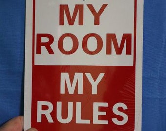 Mi habitación Mis reglas 6x8 pulgadas pequeño signo de aluminio divertido