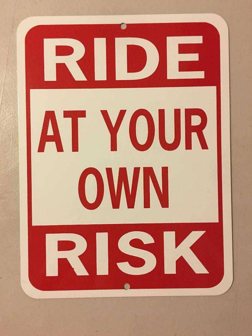 Ride At Your Own Risk Equine Sign Ride At Your Own Risk Equine Sign
