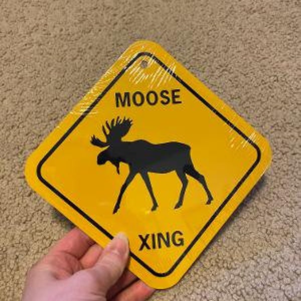 Moose Xing 6x6 inch small Funny Aluminum Crossing Sign