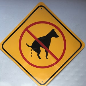 No Dog Poop Funny Sign Aluminum