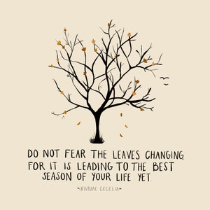 No temas que las hojas cambien / Tiempo de otoño IMPRESIÓN DIGITAL