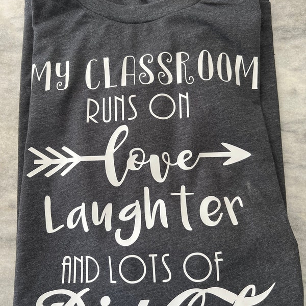 My classroom runs on love, laughter and Diet Coke!