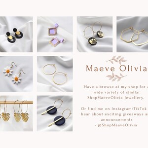 May include: A collection of handmade earrings in various styles, including gold hoops, geometric shapes, and daisy designs. The image also features the brand name "Maeve Olivia" and social media handles.